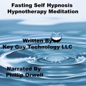 Fasting Self Hypnosis Hypnotherapy Meditation