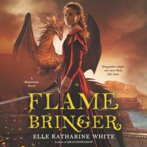 Flamebringer: A Heartstone Novel