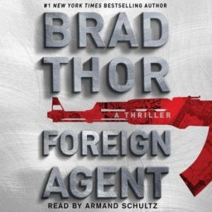 Foreign Agent: A Thriller