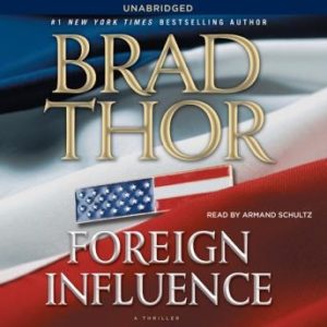 Foreign Influence: A Thriller