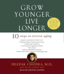 Grow Younger, Live Longer: Ten Steps to Reverse Aging