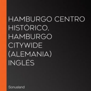 Hamburgo Centro Histrico, Hamburgo CityWide (Alemania) Ingls