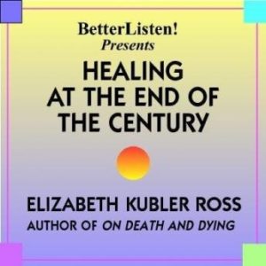 Healing at the End of the Century