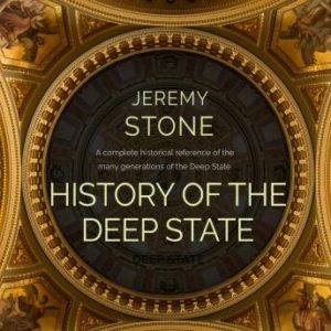 History of the Deep State