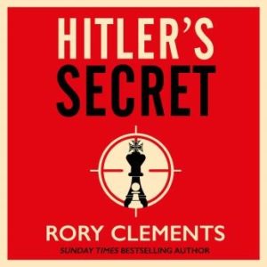 Hitler's Secret: The most explosive spy thriller of the year