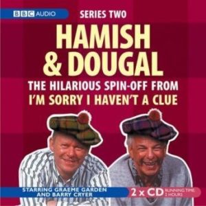 I'm Sorry I Haven't A Clue: Hamish And Dougal Series 2