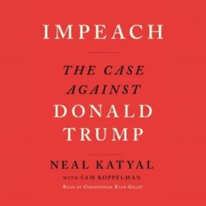 Impeach: The Case Against Donald Trump