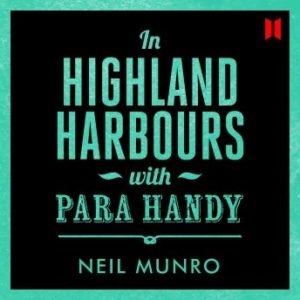In Highland Harbours: with Para Handy