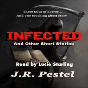 Infected and Other Short Stories