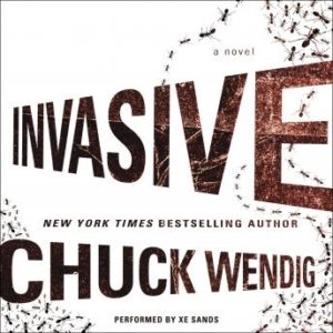 Invasive: A Novel