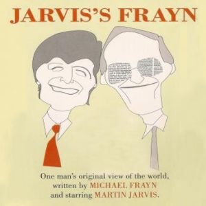 Jarvis' Frayn: One Man's Original View of the World