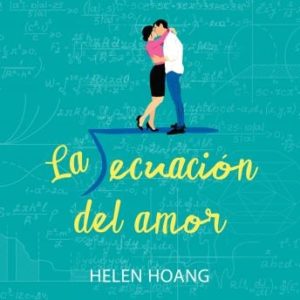 La ecuacin del amor (The Kiss Quotient)