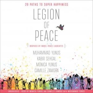 Legion of Peace: 20 Paths to Super Happiness