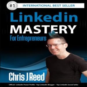 Linkedin Mastery for Entrepreneurs