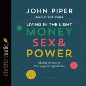 Living in the Light: Money, Sex and Power