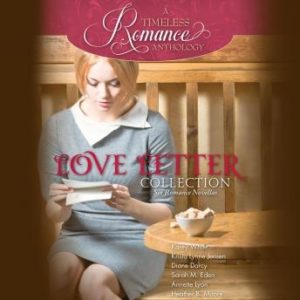 Love Letter Collection: Six Romance Novellas