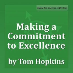 Making a Commitment to Excellence: Becoming a Sales Professional