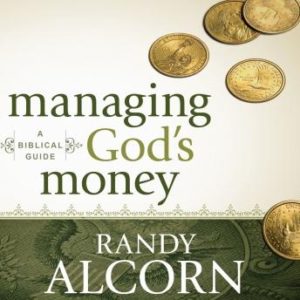 Managing God's Money: A Biblical Guide