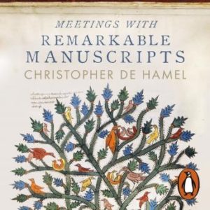 Meetings with Remarkable Manuscripts