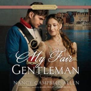 My Fair Gentleman: A Proper Romance