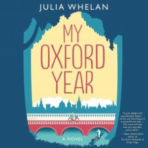 My Oxford Year: A Novel