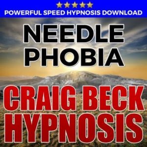Needle Phobia: Hypnosis Downloads