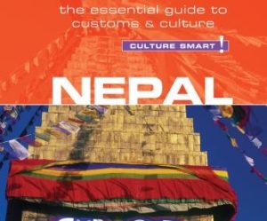 Nepal - Culture Smart!: The Essential Guide to Customs & Culture