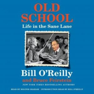 Old School: Life in the Sane Lane