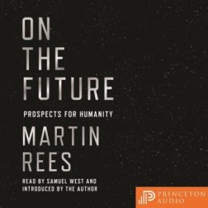 On the Future: Prospects for Humanity