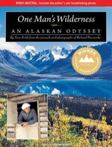 One Man's Wilderness: An Alaskan Odyssey