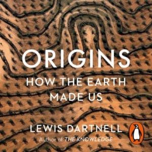 Origins: How the Earth Shaped Human History