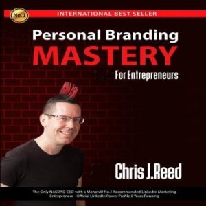 Personal Branding Mastery for Entrepreneurs