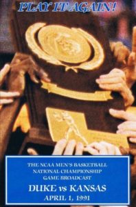 Play It Again! Duke University's 1991 NCAA Men's Basketball National Championship Run