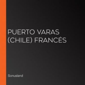 Puerto Varas (Chile) Francs