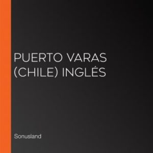 Puerto Varas (Chile) Ingls