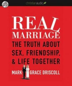 Real Marriage: The Truth About Sex, Friendship, and Life Together