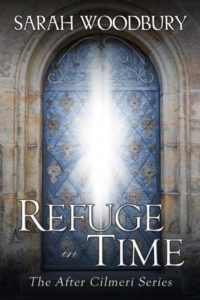 Refuge in Time (The After Cilmeri Series)