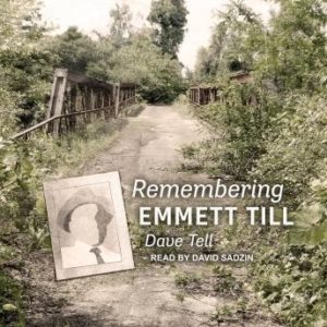 Remembering Emmett Till