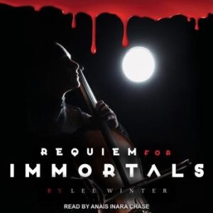 Requiem for Immortals