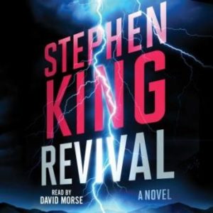 Revival: A Novel