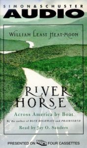 River Horse: A Voyage Across America