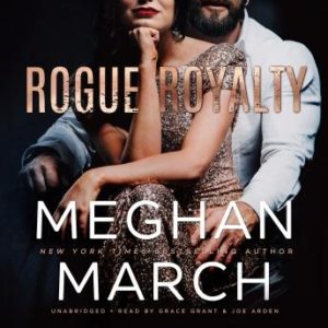 Rogue Royalty: An Anti-Heroes Collection Novel