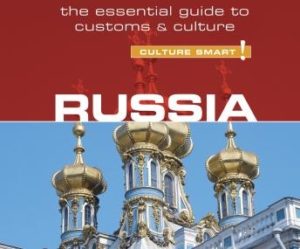 Russia - Culture Smart!