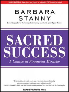 Sacred Success: A Course in Financial Miracles