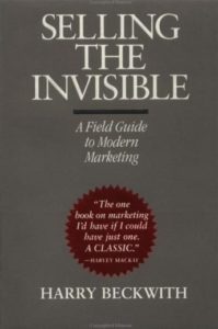 Selling the Invisible: A Field Guide to Modern Marketing