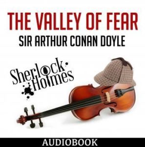 Sherlock Holmes: The Valley of Fear