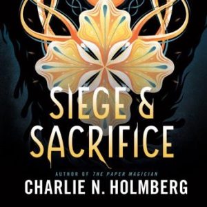 Siege and Sacrifice