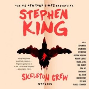 Skeleton Crew: Stories