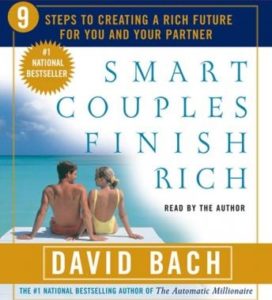 Smart Couples Finish Rich: Nine Steps to Creating a Rich Future for You and Your Partner