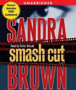 Smash Cut: A Novel